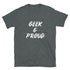 Geek & Proud Classic T-Shirt